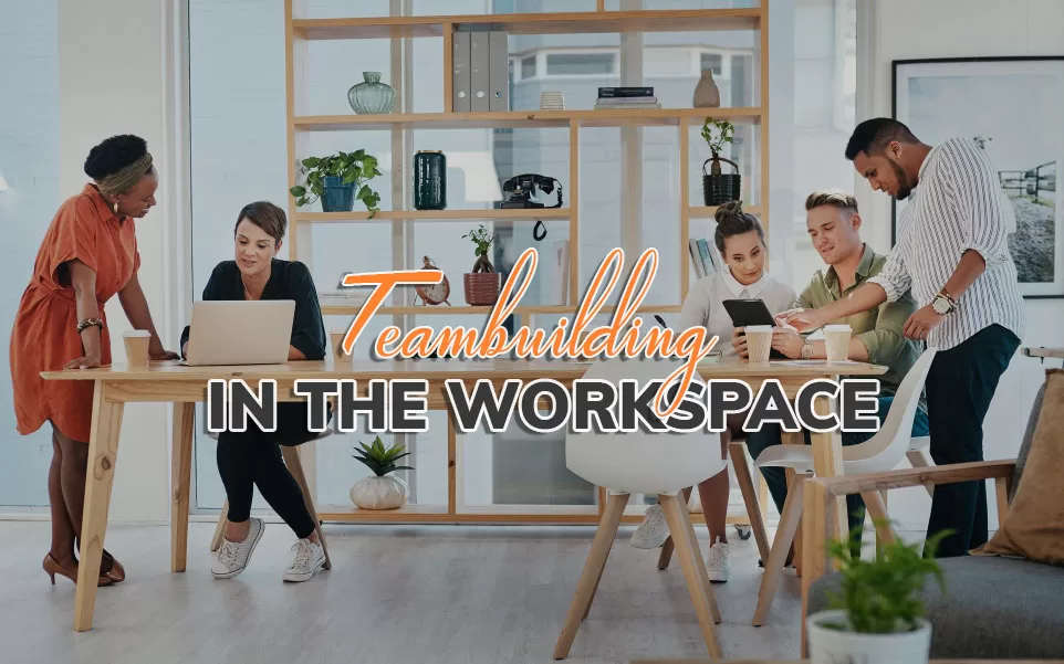 Xây dựng đội nhóm tại nơi làm việc